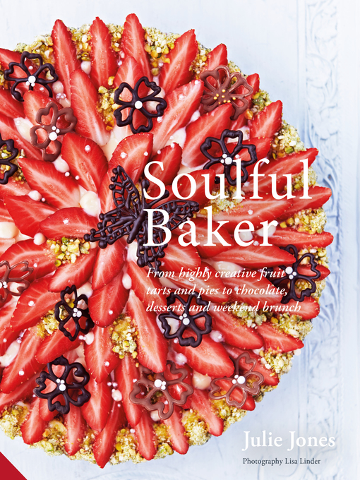 Title details for Soulful Baker by Julie Jones - Available